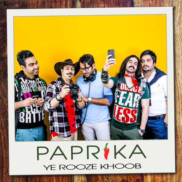 Ye Rooze Khoob · Paprika