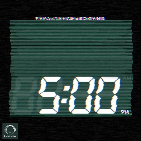 5PM · Paya & Sogand