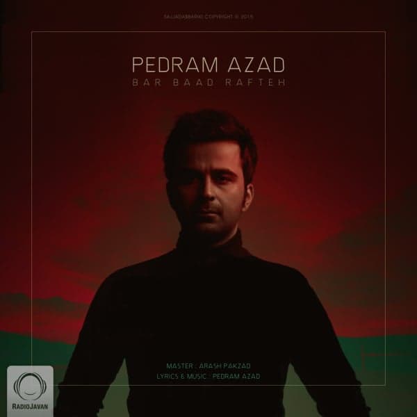 Bar Baad Rafteh · Pedram Azad