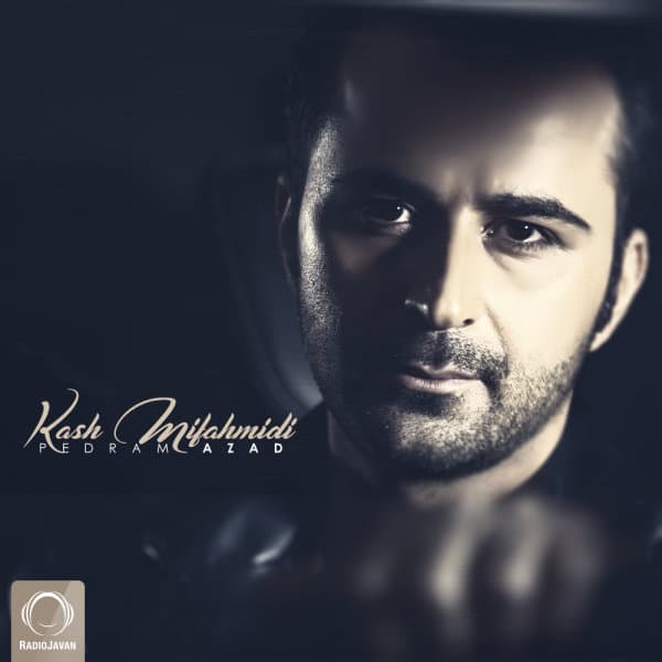 Kash Mifahmidi · Pedram Azad