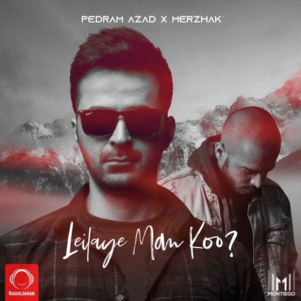 Leilaye Man Koo (Ft Merzhak) · Pedram Azad
