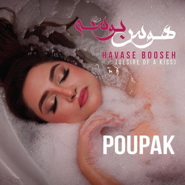 Havase Booseh · Poupak
