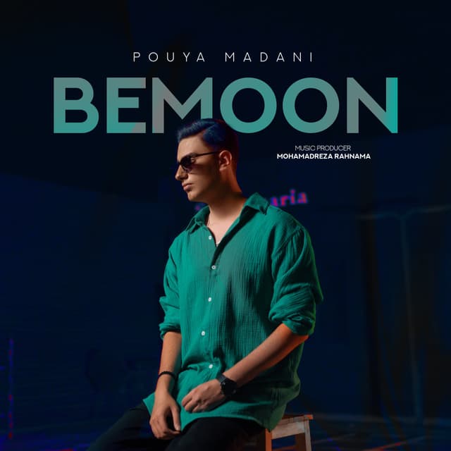 Bemoon · Pouya Madani