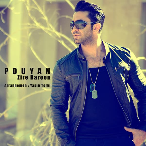 Zire Baroon · Pouyan