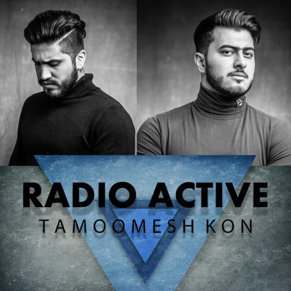 Tamoomesh Kon · Radio Active