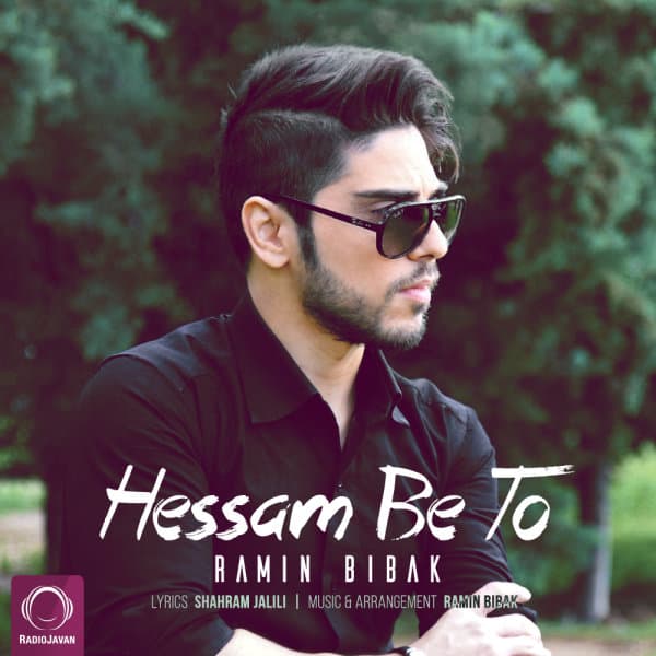 Hessam Be To · Ramin Bibak