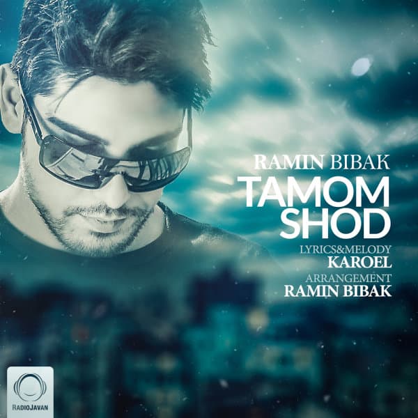 Tamoom Shod · Ramin Bibak