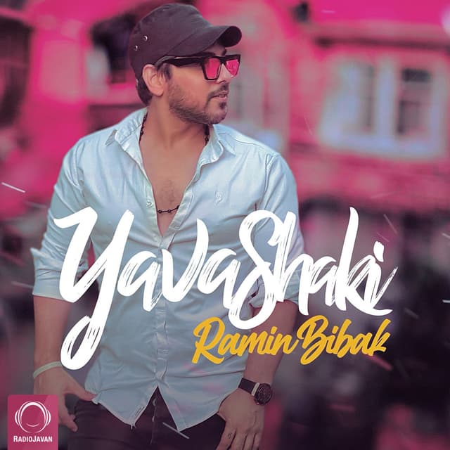 Yavashaki · Ramin Bibak
