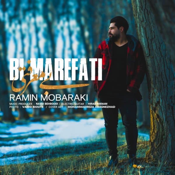 Bi Marefati · Ramin Mobaraki