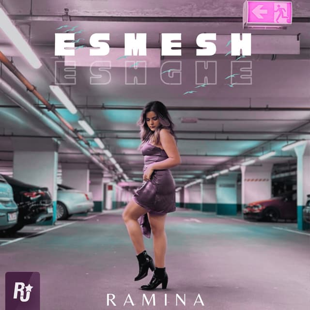 Esmesh Eshghe · Ramina