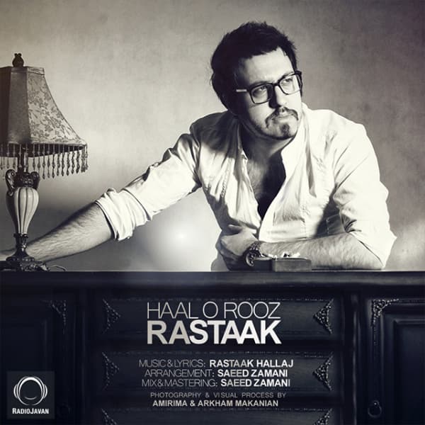 Haal O Rooz · Rastaak