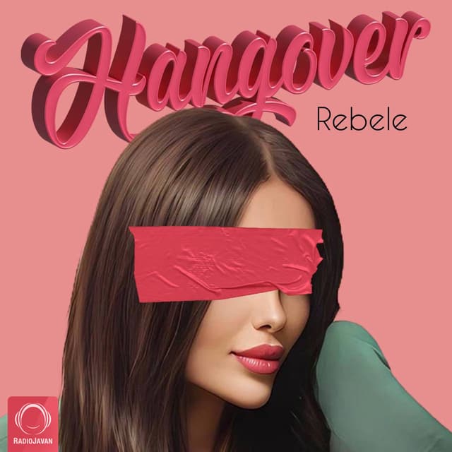 Hangover · Rebele