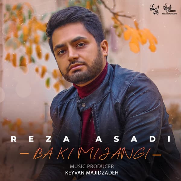 Ba Ki Mijangi · Reza Asadi