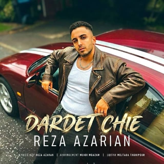 Dardet Chie · Reza Azarian