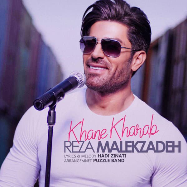 Khane Kharab · Reza Malekzadeh