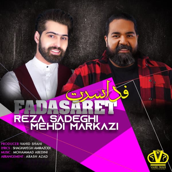 Fada Saret · Reza Sadeghi & Mehdi Markazi