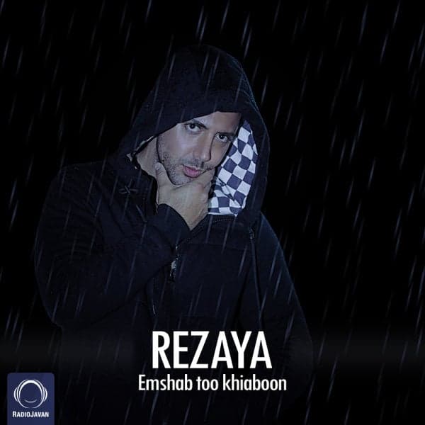 Emshab Too Khiaboon · Rezaya