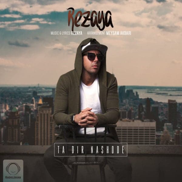 Ta Dir Nashode · Rezaya
