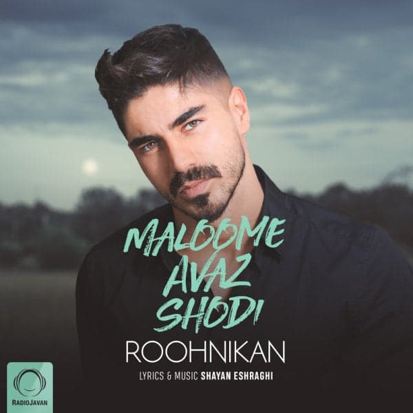Maloome Avaz Shodi · Roohnikan
