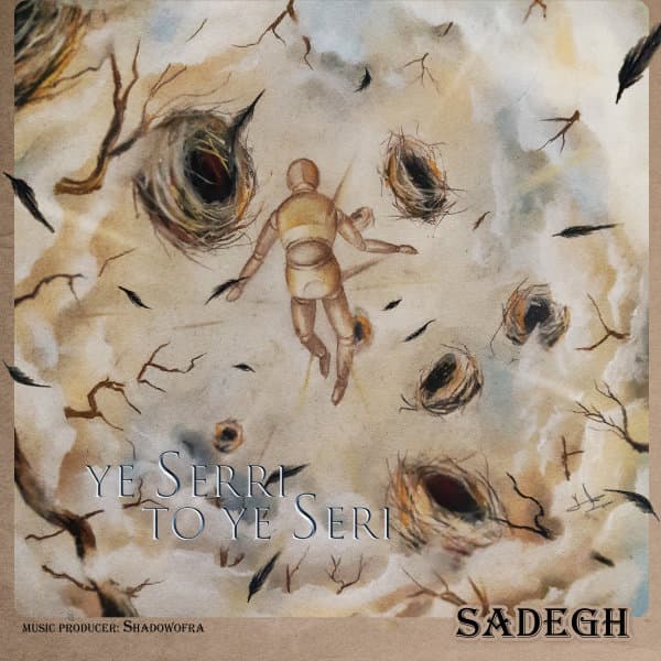 Ye Serri To Ye Seri · Sadegh