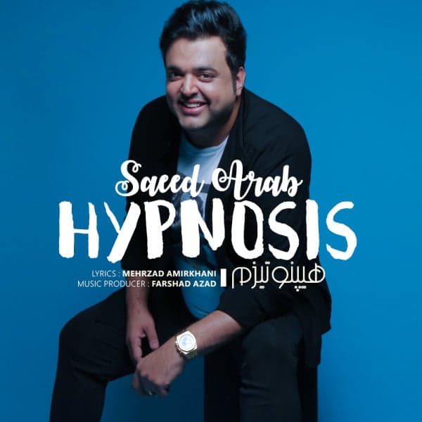 Hypnosis · Saeed Arab