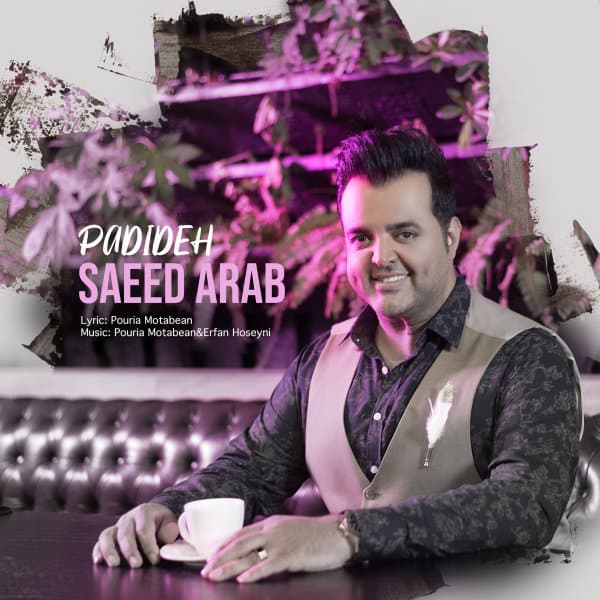 Padideh · Saeed Arab