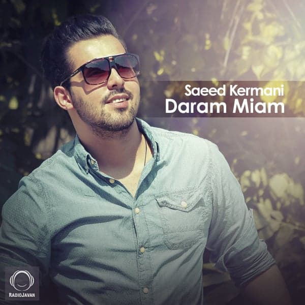 Daram Miam · Saeed Kermani