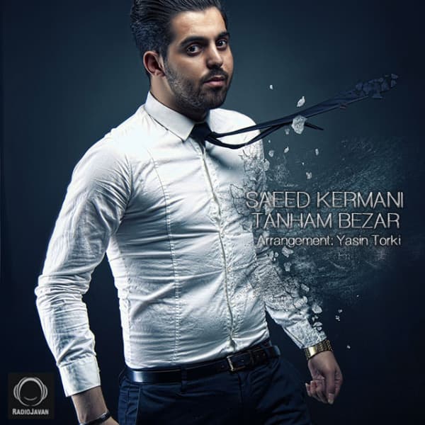 Tanham Bezar · Saeed Kermani