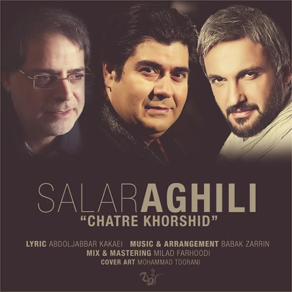 Chatre Khorshid · Salar Aghili