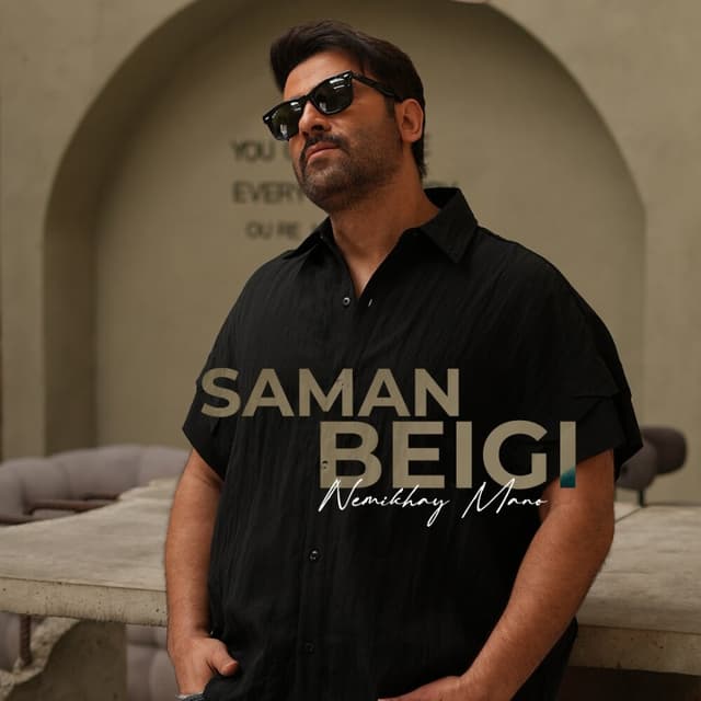 Nemikhay Mano · Saman Beigi