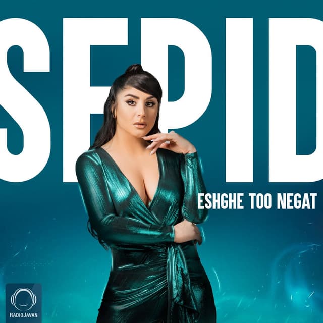 Eshghe Too Negat · Sepid