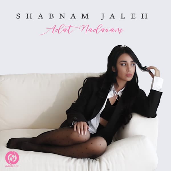 Adat Nadaram · Shabnam Jaleh