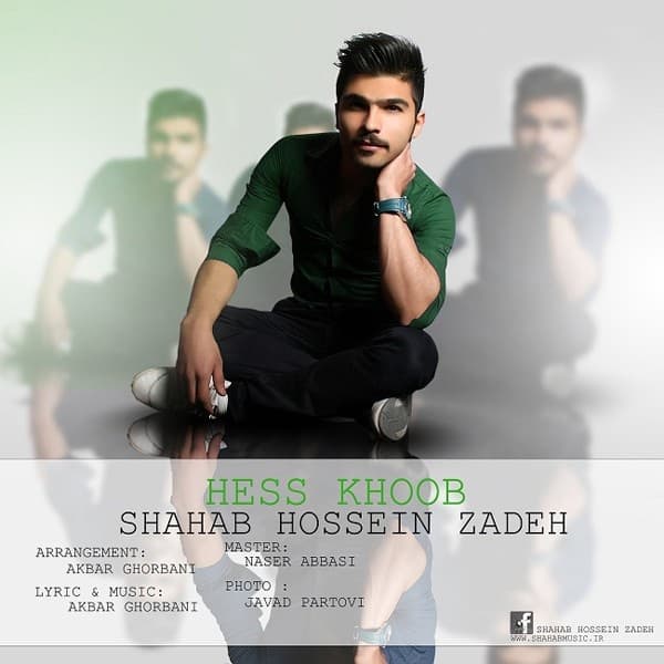 Ye Hess Khoob · Shahab Hossein Zadeh
