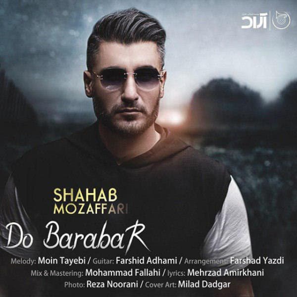 Do Barabar · Shahab Mozaffari
