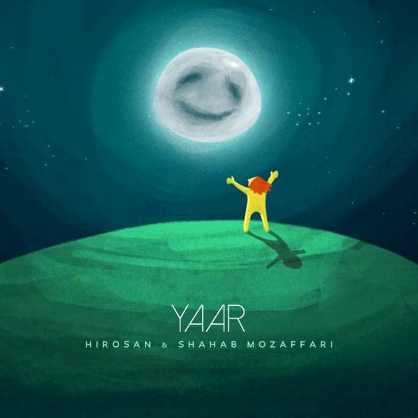 Yaar · Shahab Mozaffari & Hirosan