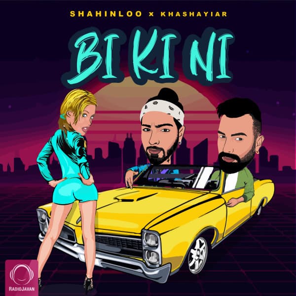 Bi Ki Ni · Shahin Loo & Khashayiar