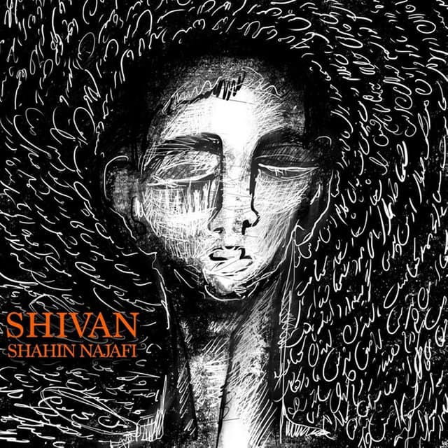 Shivan · Shahin Najafi
