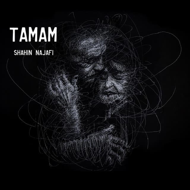 Tamam · Shahin Najafi