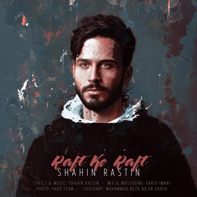 Raft Ke Raft · Shahin Rastin