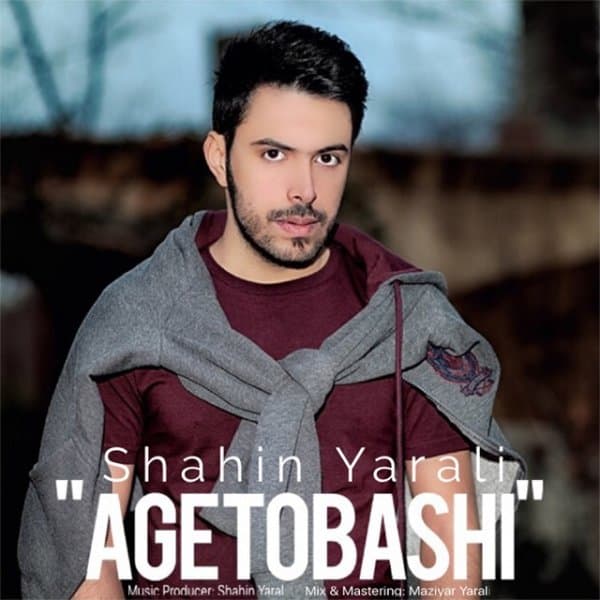 Age To Bashi · Shahin Yarali