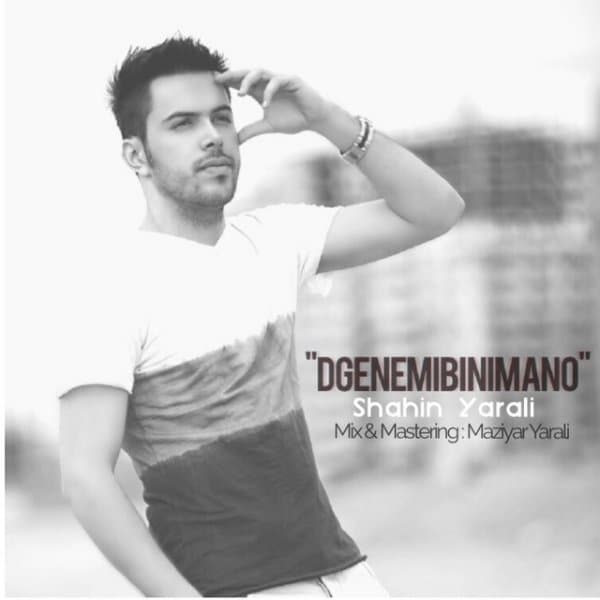 Dge Nemibini Mano · Shahin Yarali