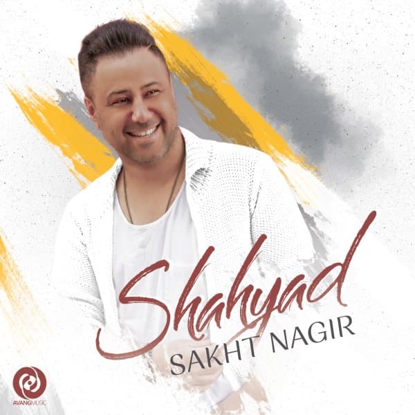 Sakht Nagir · Shahyad