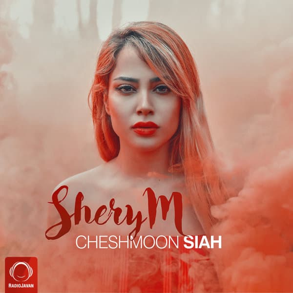 Cheshmoon Siah · SheryM