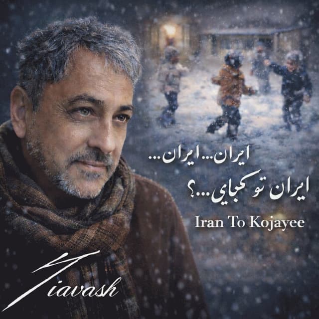 Iran To Kojayee · Siavash