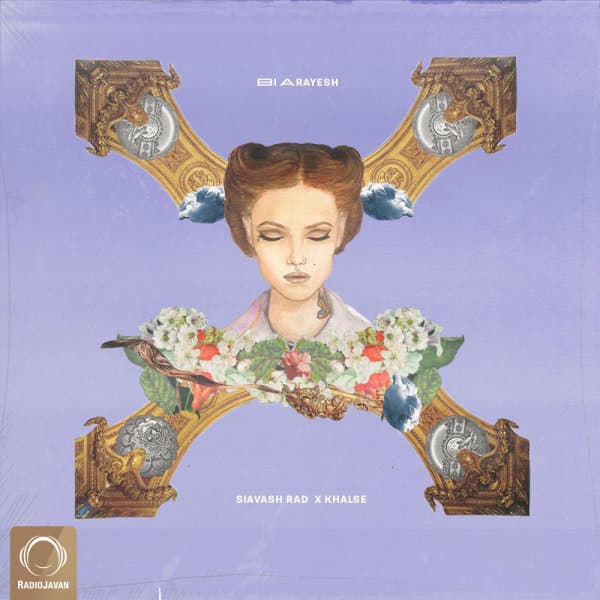 Bi Arayesh · Siavash Rad & Sepehr Khalse