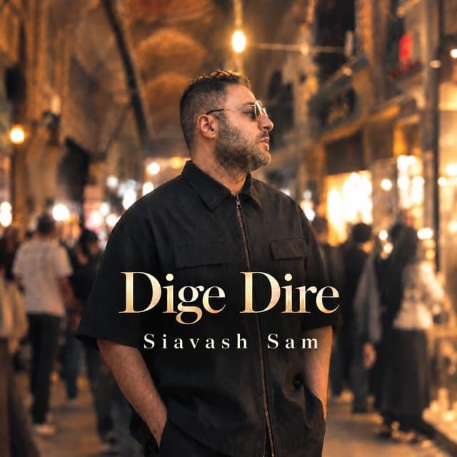 Dige Dire · Siavash Sam