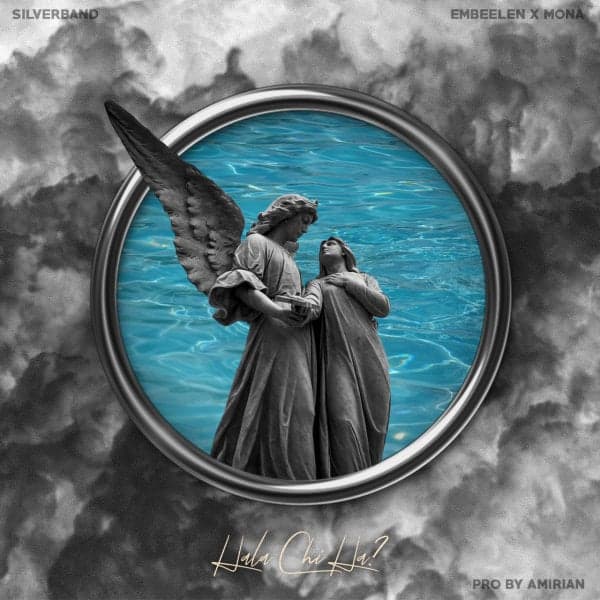 Hala Chi Ha · Embeelen