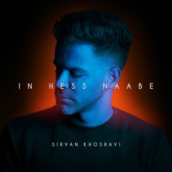 In Hess Naabe · Sirvan Khosravi