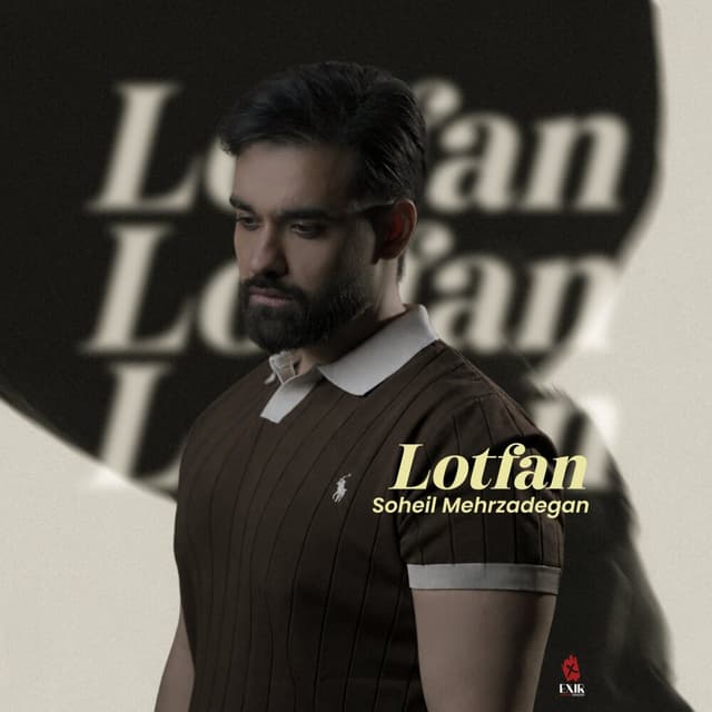 Lotfan · Soheil Mehrzadegan