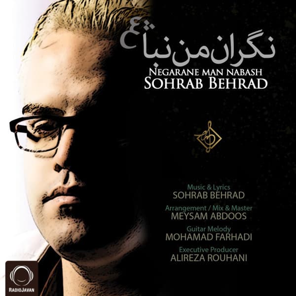 Negarane Man Nabash · Sohrab Behrad